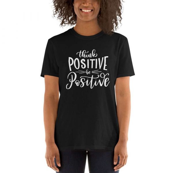 Think Positive - unisex basic softstyle t shirt black front aed - Shujaa Designs