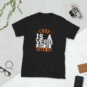 Love is a Verb Unisex T-Shirt - unisex basic softstyle t shirt black front dcd d c - Shujaa Designs