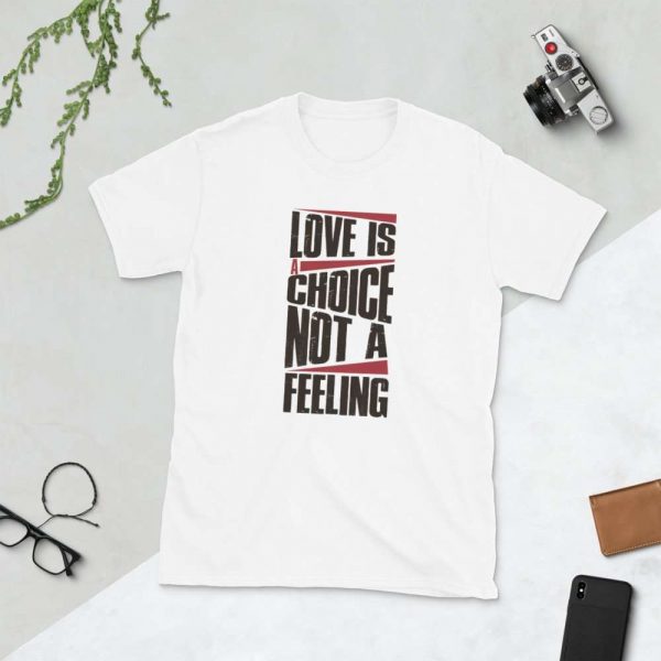 Love is a Choice Unisex T-Shirt - unisex basic softstyle t shirt white front d d - Shujaa Designs