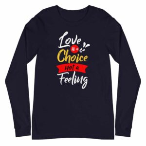 Love is a Choice Unisex Long Sleeve Tee - unisex long sleeve tee navy front e - Shujaa Designs