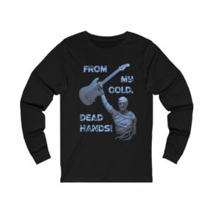 From My Cold Dead Hands Long Sleeve Cotton Tee -  - Shujaa Designs
