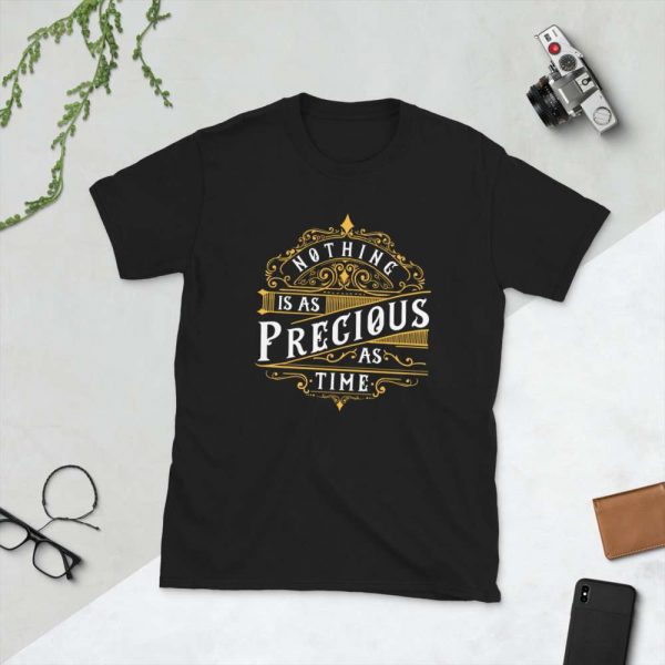 Nothing As Precious As Time – Motivational Typography Design Short-Sleeve Unisex T-Shirt - unisex basic softstyle t shirt black front af ae c c - Shujaa Designs