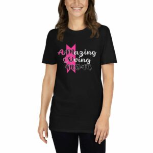 Amazing Loving Mom – Mom Design Short-Sleeve Unisex T-Shirt - unisex basic softstyle t shirt black front b ed e d - Shujaa Designs