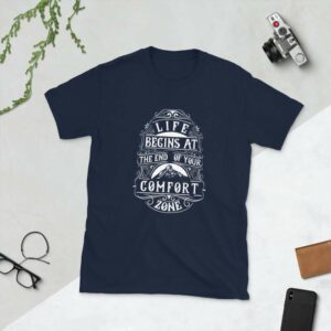 Life Begins At The End of Your Comfort Zone – Motivational Typography Design Short-Sleeve Unisex T-Shirt - unisex basic softstyle t shirt navy front af ce - Shujaa Designs