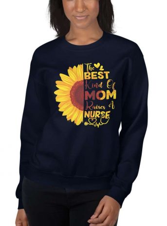 The Best Kind OF Mom Raises A Nurse – Nurse Design Unisex Sweatshirt - unisex crew neck sweatshirt navy front b fcb fcd - Shujaa Designs