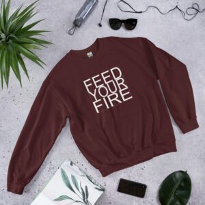 Feed Your Fire Unisex Sweatshirt - unisex crew neck sweatshirt maroon front f b d - Shujaa Designs