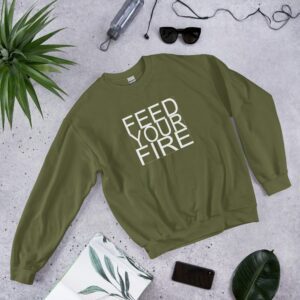 Feed Your Fire Unisex Sweatshirt - unisex crew neck sweatshirt military green front f ee - Shujaa Designs