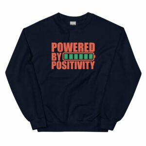 Powered By Positivity Unisex Sweatshirt - unisex crew neck sweatshirt navy front e e - Shujaa Designs
