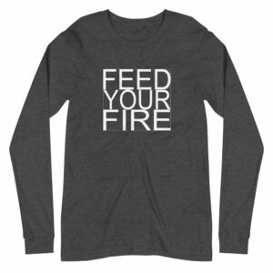 Feed Your Fire Unisex Long Sleeve Tee - unisex long sleeve tee dark grey heather front f a a b - Shujaa Designs