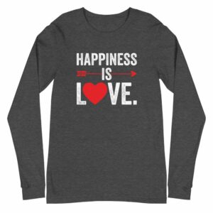 Happiness Is Love Unisex Long Sleeve Tee - unisex long sleeve tee dark grey heather front f b e - Shujaa Designs