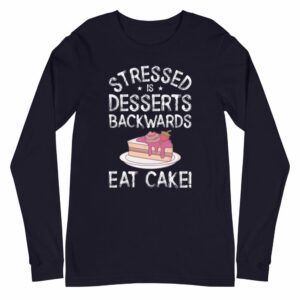 Stressed Is Desserts Backwards Eat Cake Unisex Heavy Blend™ Crewneck Sweatshirt - unisex long sleeve tee navy front cec ac - Shujaa Designs