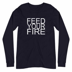 Feed Your Fire Unisex Long Sleeve Tee - unisex long sleeve tee navy front f a ab - Shujaa Designs