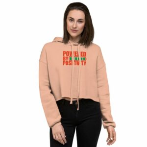 Powered By Positivity Crop Hoodie - womens cropped hoodie peach front de adb - Shujaa Designs