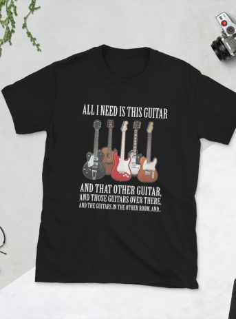 All I Need Is This Guitar And The Other Guitar Short-Sleeve Unisex T-Shirt - unisex basic softstyle t shirt black front a c - Shujaa Designs