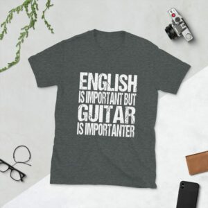 English Is Important But Guitar Is Importanter Short-Sleeve Unisex T-Shirt - unisex basic softstyle t shirt dark heather front fd f bafba - Shujaa Designs