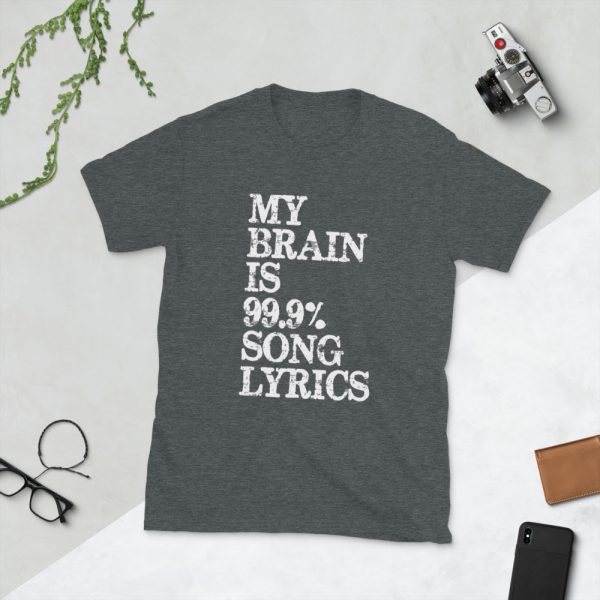 My Brain Is 99.9% Song Lyrics Short-Sleeve Unisex T-Shirt - unisex basic softstyle t shirt dark heather front c f - Shujaa Designs