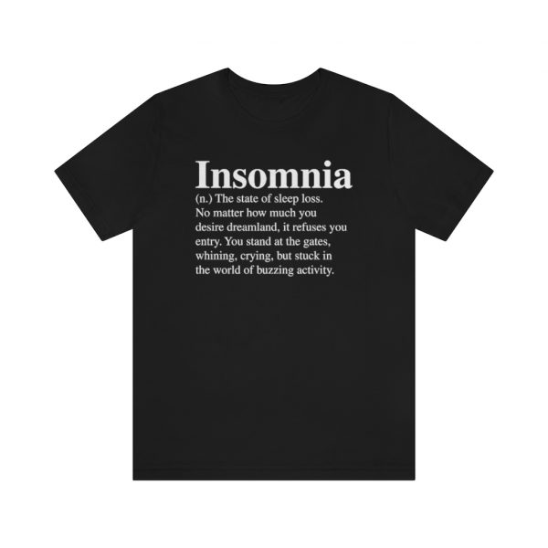 Insomnia Definition T-Shirt -  - Shujaa Designs