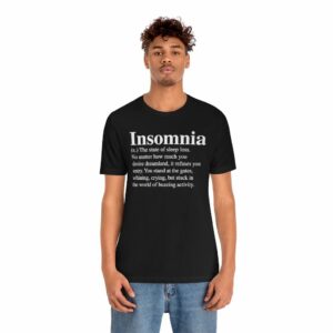 Insomnia Definition T-Shirt -  - Shujaa Designs