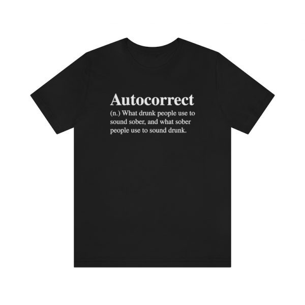 Autocorrect Definition T-Shirt -  - Shujaa Designs