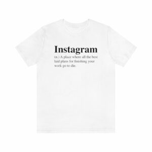 Instagram Definition T-Shirt -  - Shujaa Designs