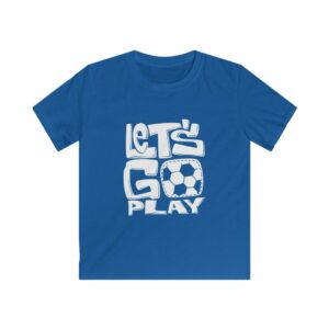 Let’s Go Play Soccer Kids Softstyle Tee -  - Shujaa Designs
