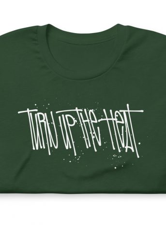 Turn Up The Heat Unisex t-shirt - unisex staple t shirt forest front c f a d - Shujaa Designs