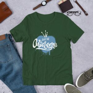 Just Be Awesome Unisex t-shirt - unisex staple t shirt forest front cb c d - Shujaa Designs