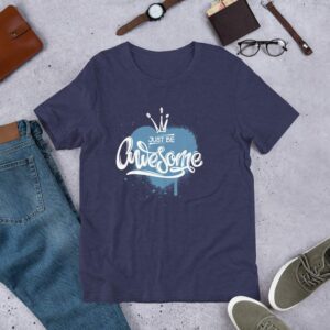 Just Be Awesome Unisex t-shirt - unisex staple t shirt heather midnight navy front cb c d - Shujaa Designs