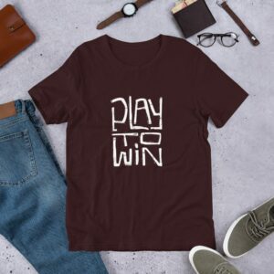 Play To Win Unisex t-shirt - unisex staple t shirt oxblood black front c cfb b - Shujaa Designs