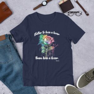 Private: Better To Lose A Lover Than To Love A Loser Unisex t-shirt - unisex staple t shirt navy front d d d bd - Shujaa Designs