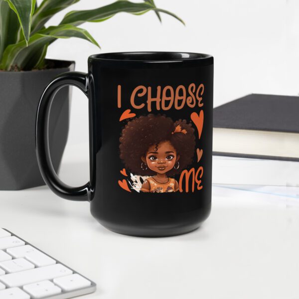 I Choose Me - Cute Girl With Afro - Black Glossy Mug - black glossy mug black oz handle on left eefdf f .jpg - Shujaa Designs