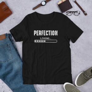 Private: Perfection Loading Unisex t-shirt - unisex staple t shirt black front c f c - Shujaa Designs